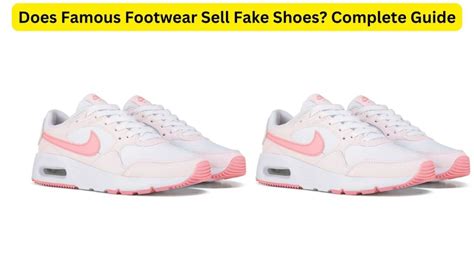 famous footwear sell fake shoes|famous footwear current sales.